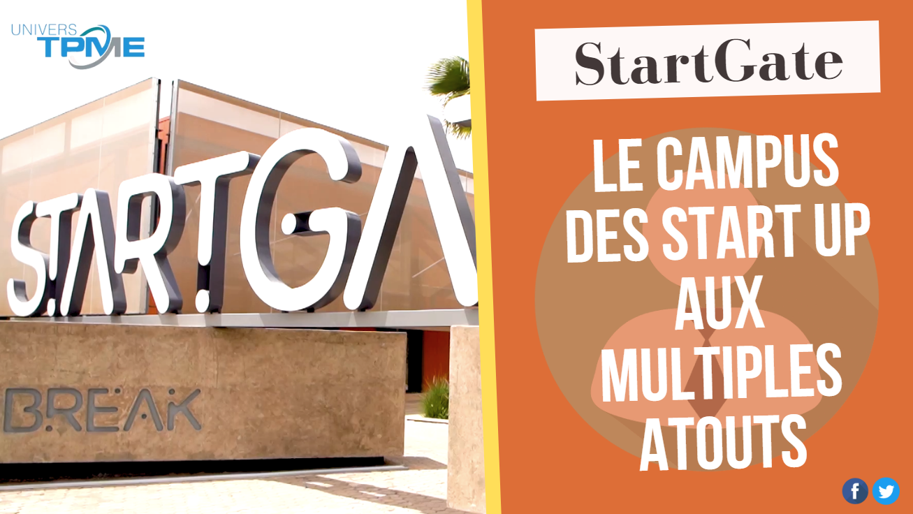 Univers TPME. StartGate: le campus des start-up aux multiples atouts